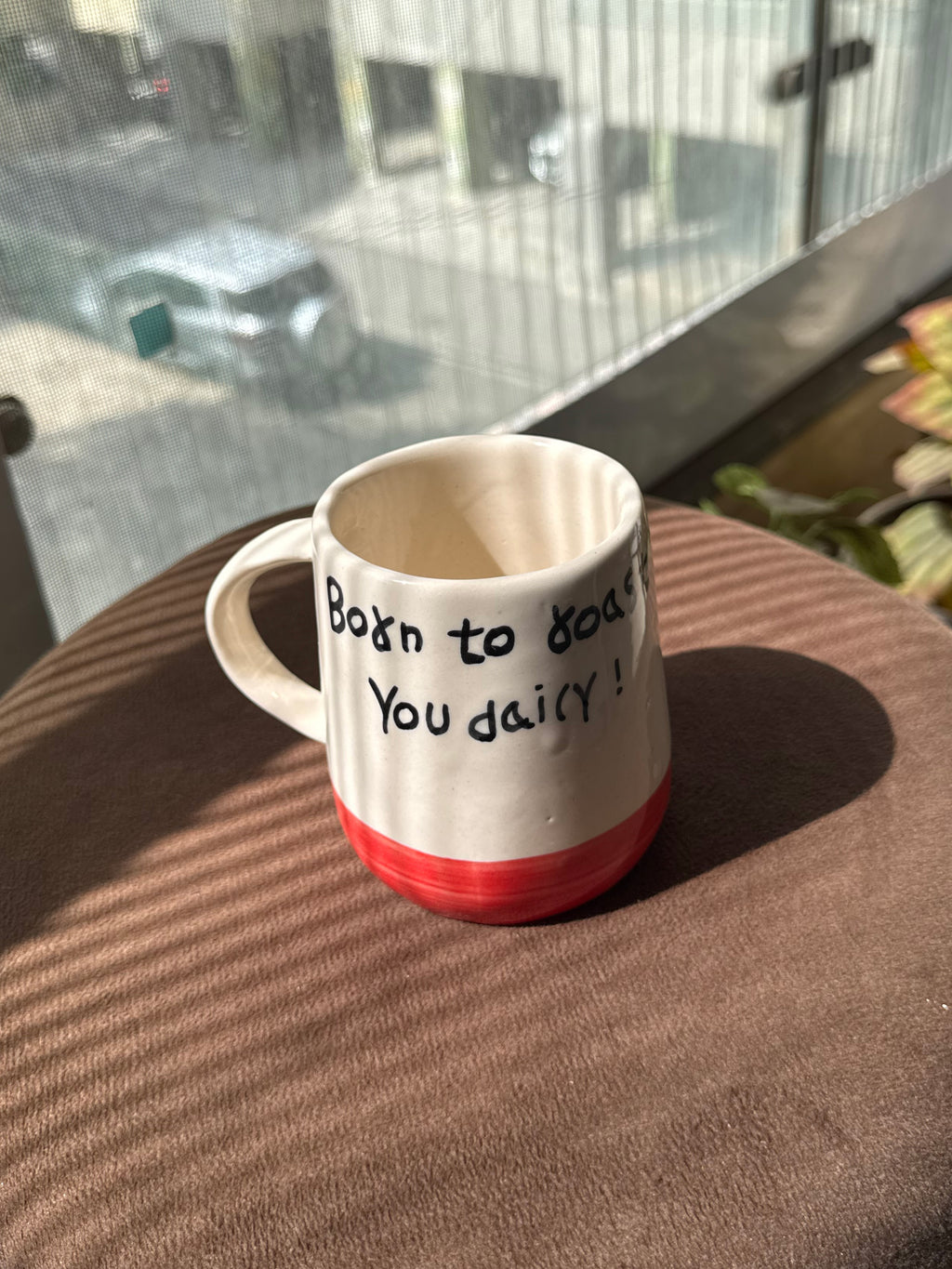 "Born to Roast You Daily" Ceramic Mug